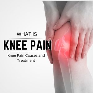 Knee Pain Causes and Treatment 